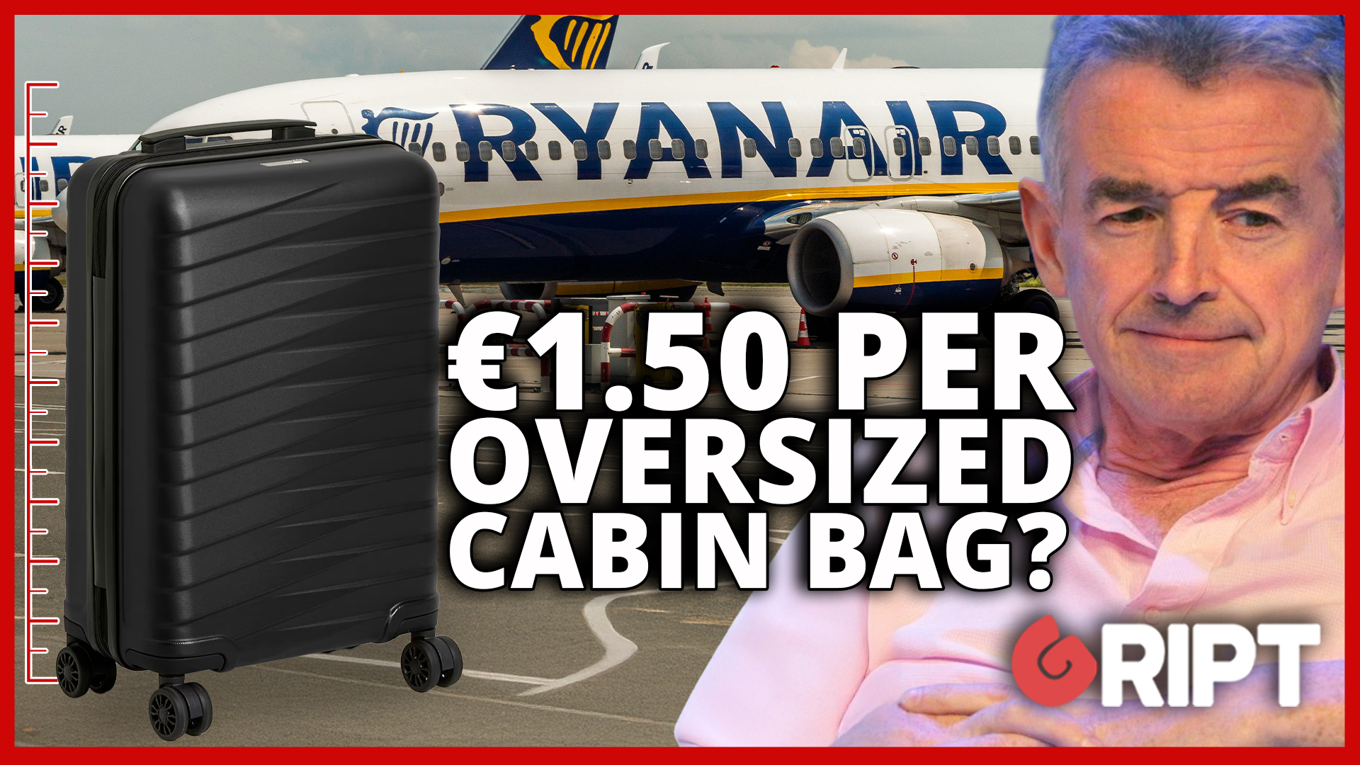 Is Ryanair S Baggage Policy Fair Gript